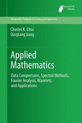Applied Mathematics -  Charles K. Chui,  Qingtang Jiang