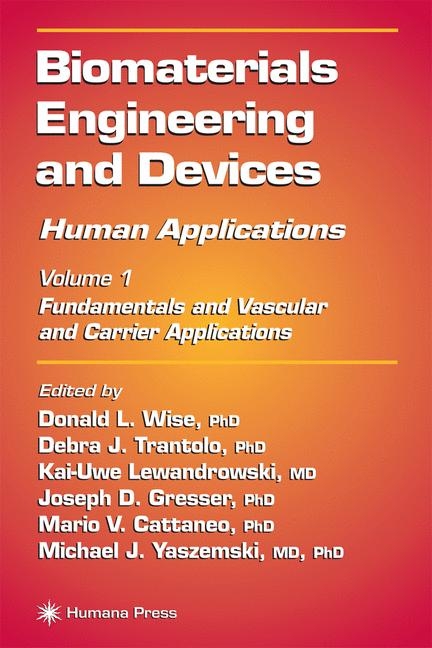 Biomaterials Engineering and Devices: Human Applications - 