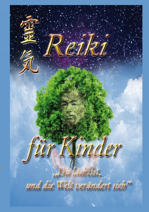 Reiki f&uuml;r Kinder - Klaus Weber, Albertine M&ouml;rsch