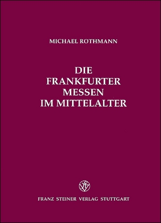 Die Frankfurter Messen im Mittelalter