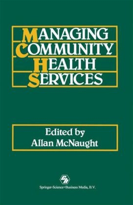 Managing Community Health Services -  Allan McNaught
