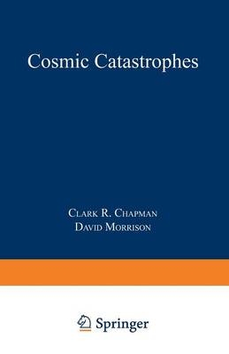 Cosmic Catastrophes
