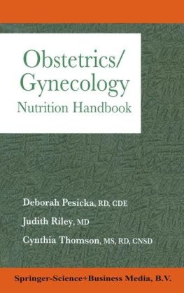 Obstetrics/Gynecology - Cinthia Thomson Deborah Pesicka Judith Riley