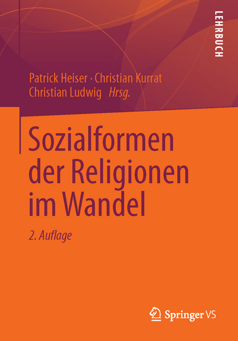 Sozialformen der Religionen im Wandel - 
