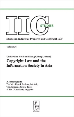 Copyright Law and the Information Society in Asia - 