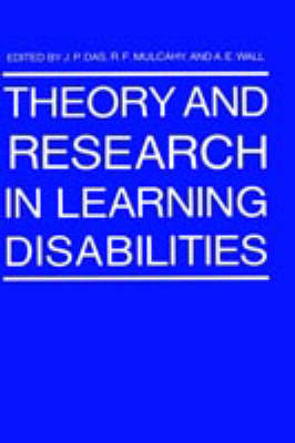 Theory and Research in Learning Disabilities -  J.P. Das
