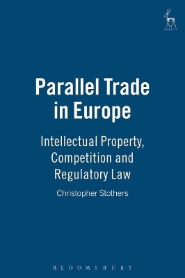 Parallel Trade in Europe - Christopher Stothers