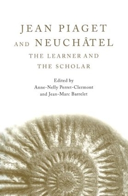 Jean Piaget and Neuch&acirc;tel - 