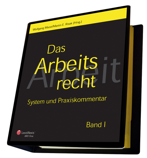 Das Arbeitsrecht - System und Praxiskommentar - Wolfgang Brodil, Clemens Egermann, Helmut Engelbrecht, Andreas J&ouml;st, Martin Karner, Katharina K&ouml;rber, Thomas Majoros, Alois Obereder, Katharina Posch, Thomas Radner, Georg Schima, Ren&eacute; Schindler, Martin Sonntag, Lukas St&auml;rker, Elisabeth Sturm, Andreas Tinhofer, Carl-Georg Vogt, Romana Weber-Wilfert, Dieter Wei&szlig;, Michaela Windisch-Graetz, Christoph Wolf