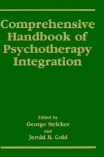 Comprehensive Handbook of Psychotherapy Integration