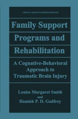 Family Support Programs and Rehabilitation -  Hamish P. D. Godfrey,  Louise Margaret Smith