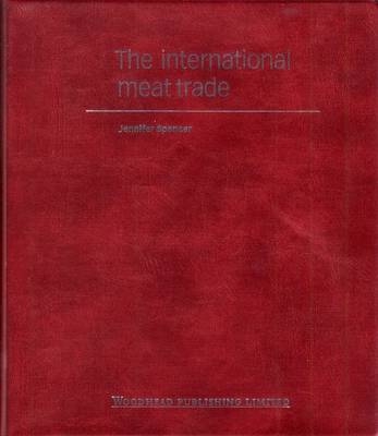 The International Meat Trade - Jennifer Spencer