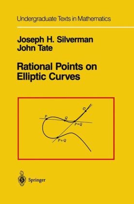 Rational Points on Elliptic Curves -  Joseph H. Silverman,  John Tate