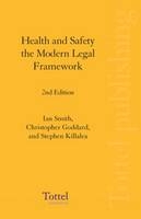 Health and Safety the Modern Legal Framework