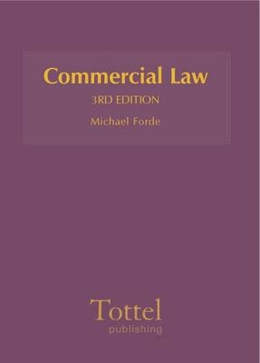 Commercial Law - Michael Forde