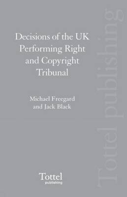 Decisions of the UK Performing Right and Copyright Tribunal