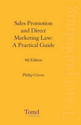 Sales Promotion and Direct Marketing Law - Philip Circus