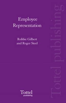 Employee Representation - Robbie Gilbert, Roger Steel