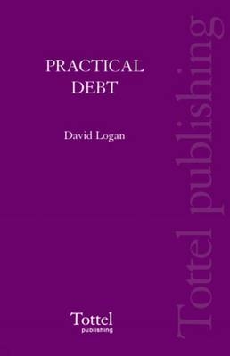 Practical Debt Recovery - David J. T. Logan