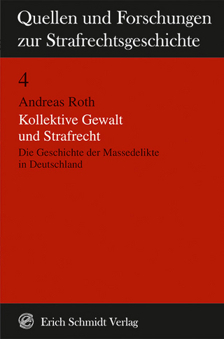 Kollektive Gewalt und Strafrecht