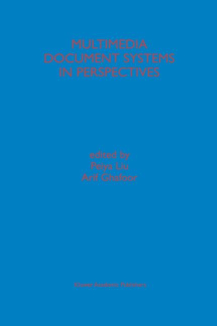 Multimedia Document Systems in Perspectives - 