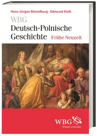 WBG Deutsch-Polnische Geschichte – Frühe Neuzeit