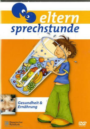 Elternsprechstunde, Gesundheit & Ern&auml;hrung, 1 DVD