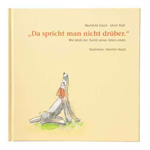 "Da spricht man nicht dr&uuml;ber" - Mechthild H&uuml;sch