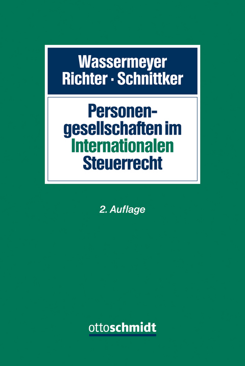 Personengesellschaften im Internationalen Steuerrecht - 