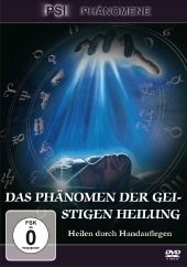 Das Ph&auml;nomen der Geistigen Heilung, DVD
