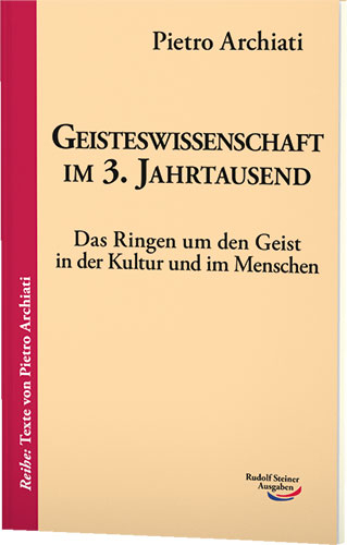 Geisteswissenschaft im 3. Jahrtausend - Pietro Archiati