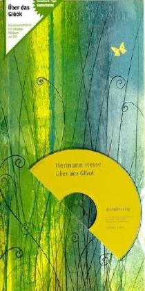 Über das Glück, 1 Audio-CD - Hermann Hesse