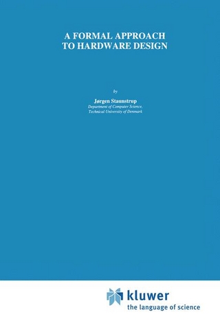 Formal Approach to Hardware Design