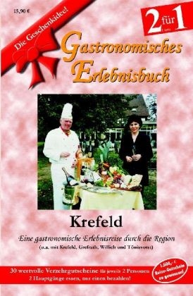 Gastronomisches Erlebnisbuch - Region Krefeld 2005/2006