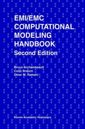 EMI/EMC Computational Modeling Handbook -  Bruce R. Archambeault,  Colin Brench,  Omar M. Ramahi