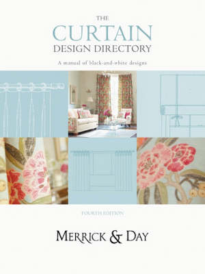 Curtain Design Directory - Catherine Merrick, Rebecca Day