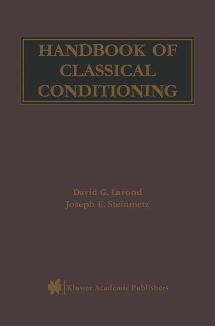 Handbook of Classical Conditioning -  David G. Lavond,  Joseph E. Steinmetz