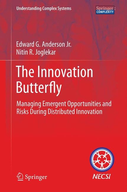Innovation Butterfly -  Edward G. Anderson Jr.,  Nitin R. Joglekar
