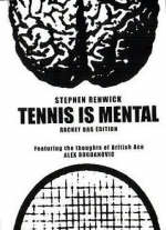 Tennis is Mental
