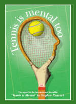 Tennis is Mental Too