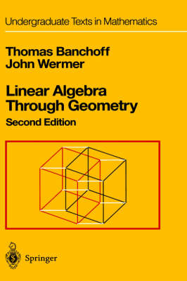 Linear Algebra Through Geometry