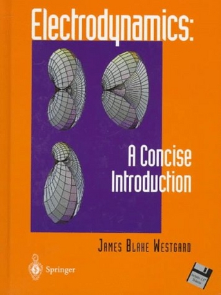 Electrodynamics: A Concise Introduction