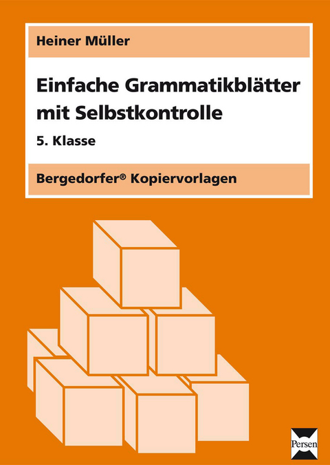Einfache Grammatikblätter - 5. Klasse - Heiner Müller