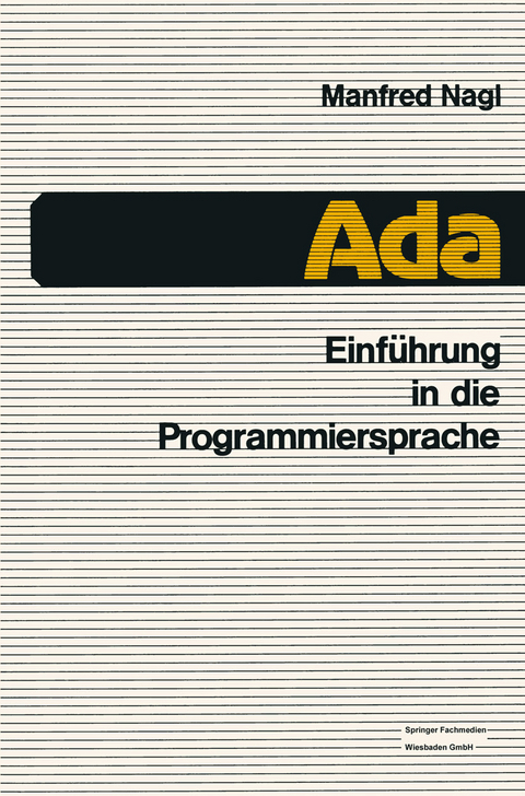 Einführung in die Programmiersprache Ada - Manfred Nagl
