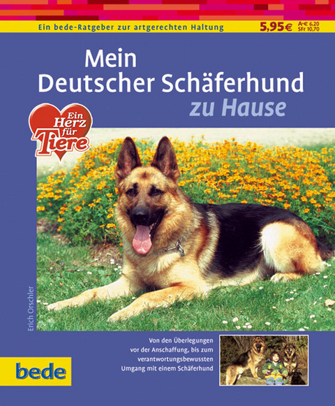 Mein Deutscher Sch&auml;ferhund zu Hause - Erich Orschler