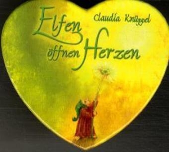 Elfen &ouml;ffnen Herzen, Karten - Claudia Kn&uuml;ppel