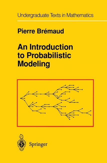 Introduction to Probabilistic Modeling -  Pierre Bremaud