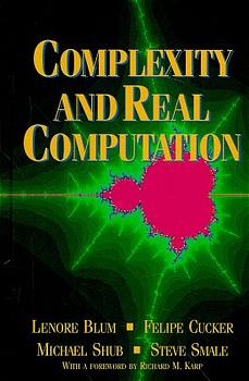 Complexity and Real Computation