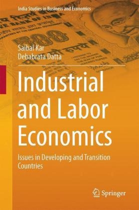 Industrial and Labor Economics -  Debabrata Datta,  Saibal Kar
