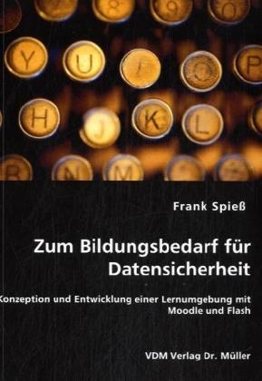 Zum Bildungsbedarf für Datensicherheit